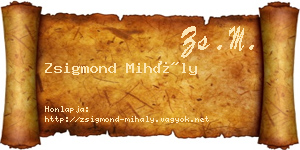 Zsigmond Mihály névjegykártya